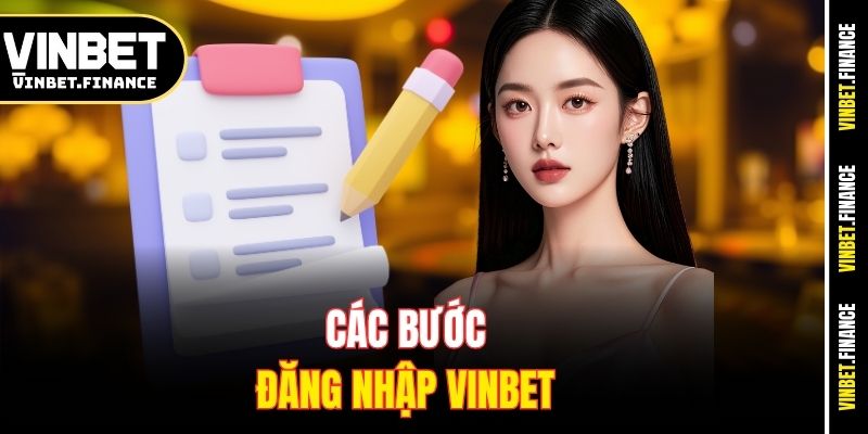 Các bước đăng nhập Vinbet 
