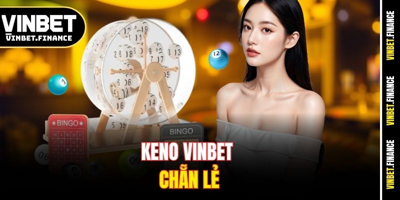Keno Vinbet chẵn lẻ
