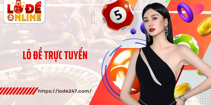 Lô đề trực tuyến